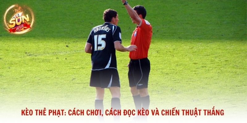 Kèo thẻ phạt