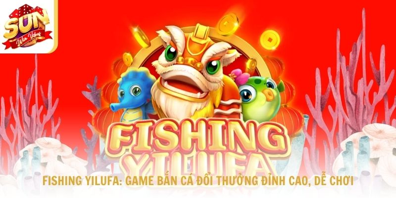 Fishing Yilufa