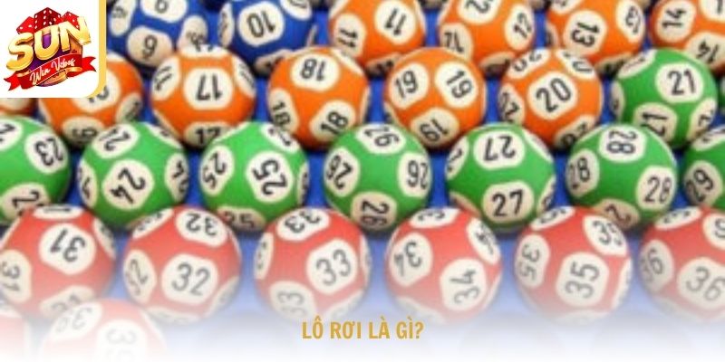 Lô rơi là gì?