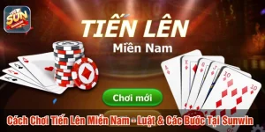 Cách chơi tiến lên miền nam