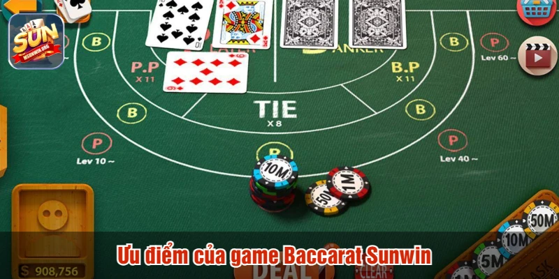 Ưu điểm của game Baccarat Sunwin